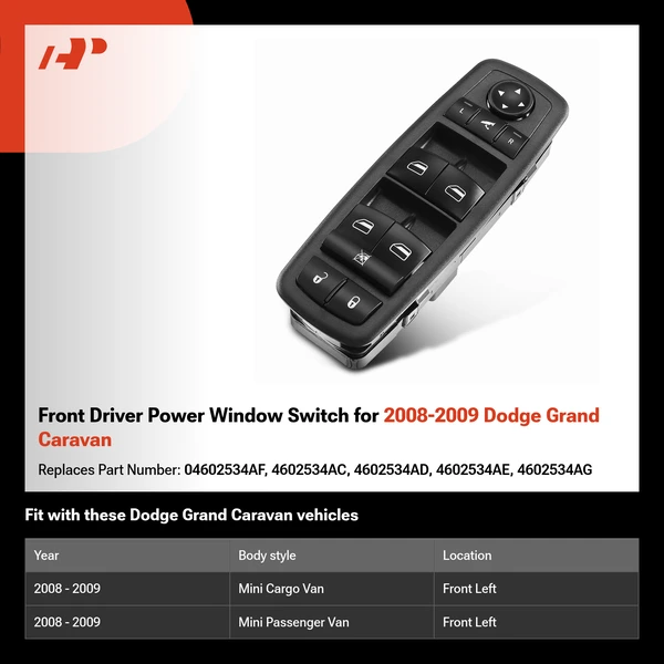 Front Driver Power Window Switch for 2008-2009 Dodge Grand Caravan