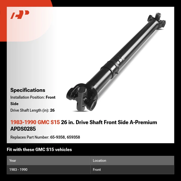 1983-1990 GMC S15 26 in. Drive Shaft Front Side A-Premium APDS0285