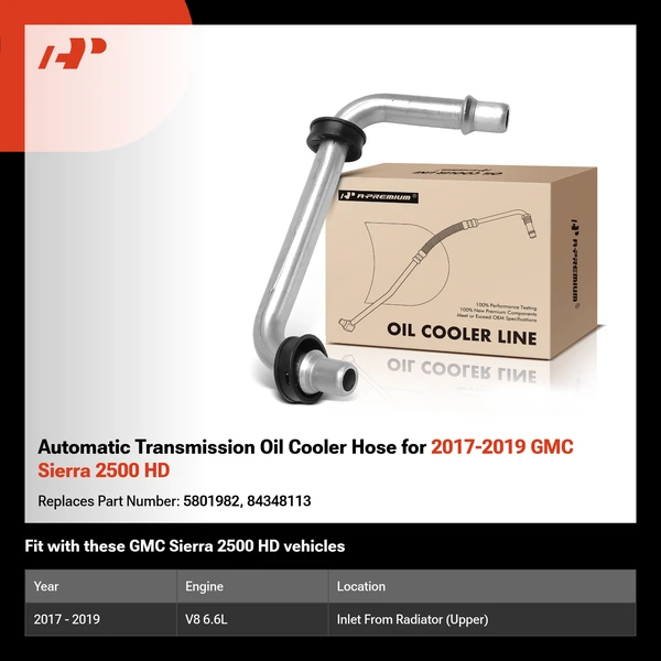 Automatic Transmission Oil Cooler Hose for 2017-2019 GMC Sierra 2500 HD