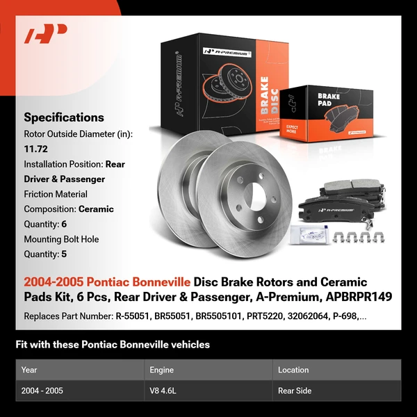 2004-2005 Pontiac Bonneville Disc Brake Rotors and Ceramic Pads Kit, 6 Pcs, Rear Driver & Passenger, A-Premium, APBRPR149