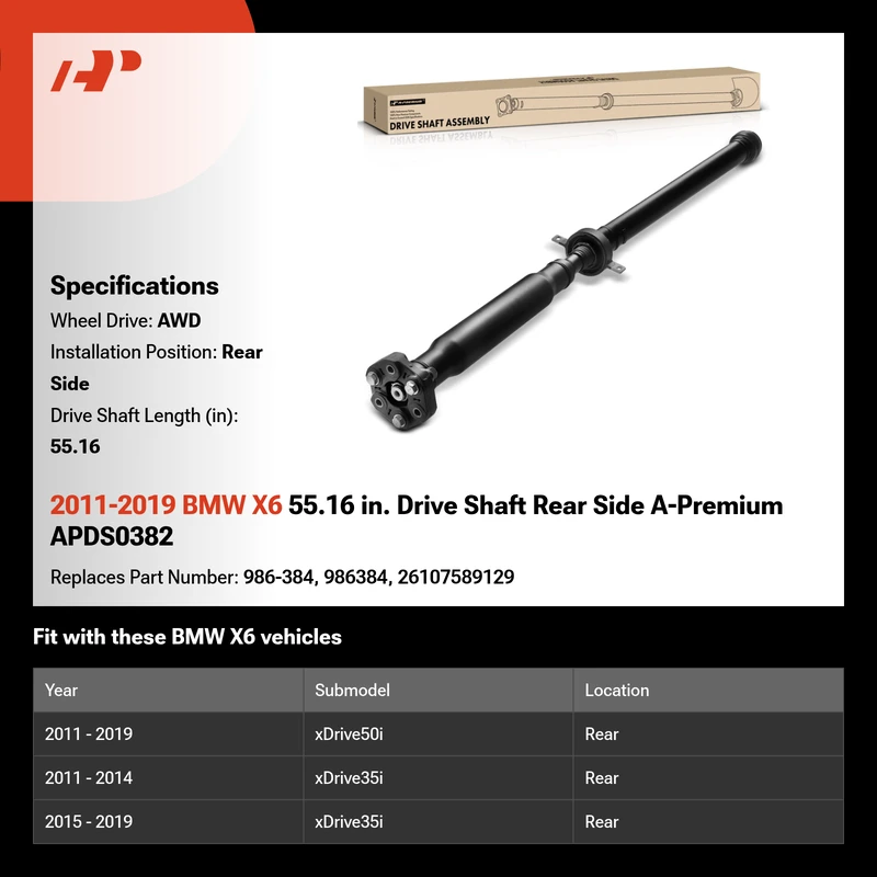 2011-2019 BMW X6 55.16 in. Drive Shaft Rear Side A-Premium APDS0382