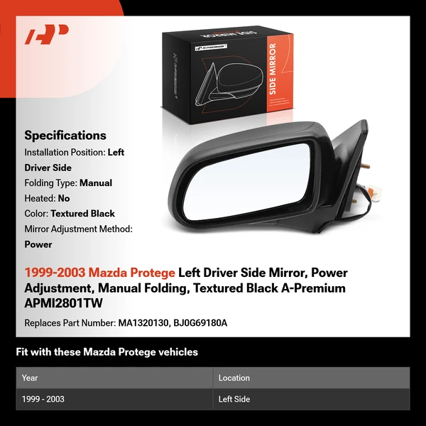 1999-2003 Mazda Protege Left Driver Side Mirror, Power Adjustment, Manual Folding, Textured Black A-Premium APMI2801TW