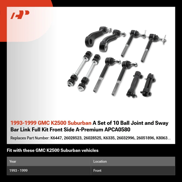 1993-1999 GMC K2500 Suburban A Set of 10 Ball Joint and Sway Bar Link Full Kit Front Side A-Premium APCA0580