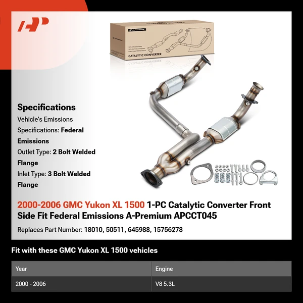 2000-2006 GMC Yukon XL 1500 1-PC Catalytic Converter Front Side Fit Federal Emissions A-Premium APCCT045