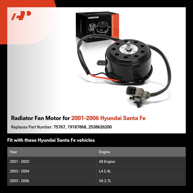 Radiator Fan Motor for 2001-2006 Hyundai Santa Fe