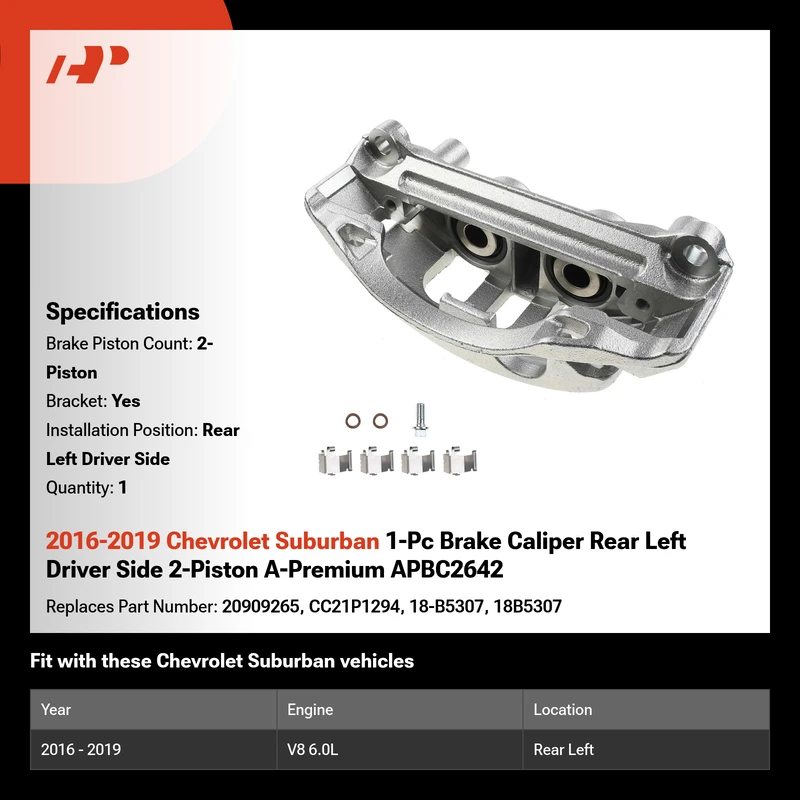 2016-2019 Chevrolet Suburban 1-Pc Brake Caliper Rear Left Driver Side 2-Piston A-Premium APBC2642