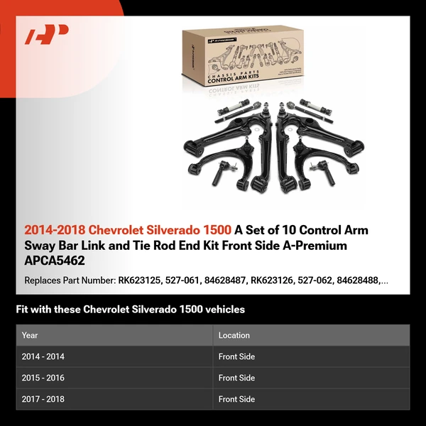 2014-2018 Chevrolet Silverado 1500 A Set of 10 Control Arm Sway Bar Link and Tie Rod End Kit Front Side A-Premium APCA5462