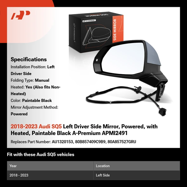 2018-2023 Audi SQ5 Left Driver Side Mirror, Powered, with Heated, Paintable Black A-Premium APMI2491