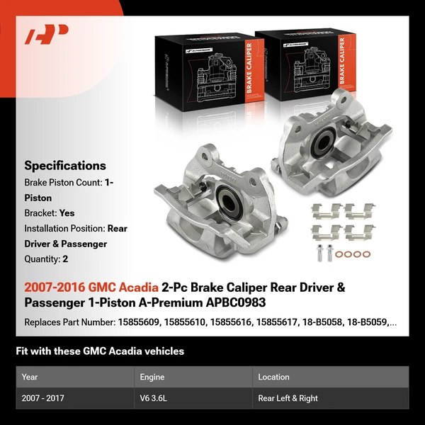 2007-2016 GMC Acadia 2-Pc Brake Caliper Rear Driver & Passenger 1-Piston A-Premium APBC0983