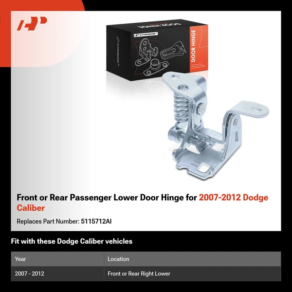 Front or Rear Passenger Lower Door Hinge for 2007-2012 Dodge Caliber