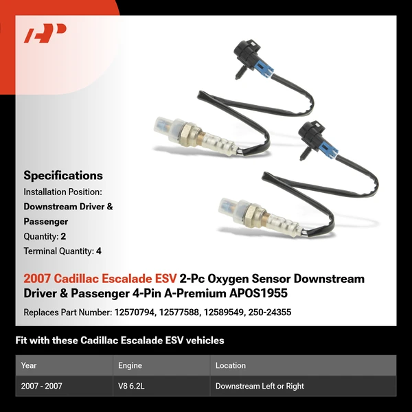 2007 Cadillac Escalade ESV 2-Pc Oxygen Sensor Downstream Driver & Passenger 4-Pin A-Premium APOS1955