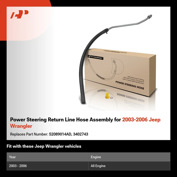 Power Steering Return Line Hose Assembly for 2003-2006 Jeep Wrangler
