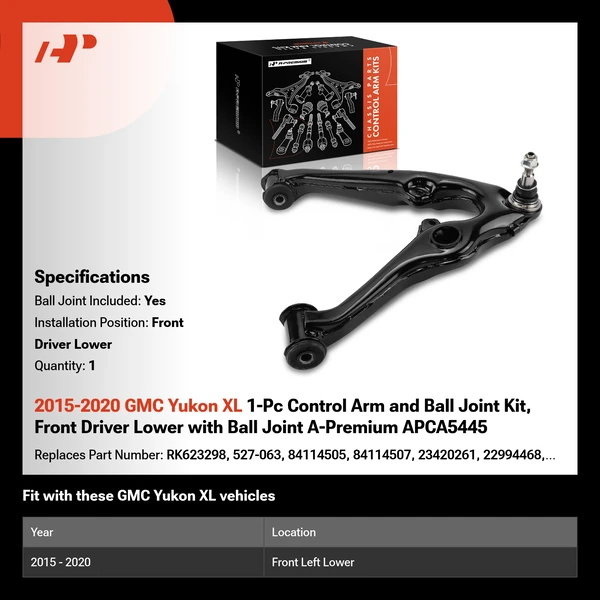 2015-2020 GMC Yukon XL 1-Pc Control Arm and Ball Joint Kit, Front Driver Lower with Ball Joint A-Premium APCA5445