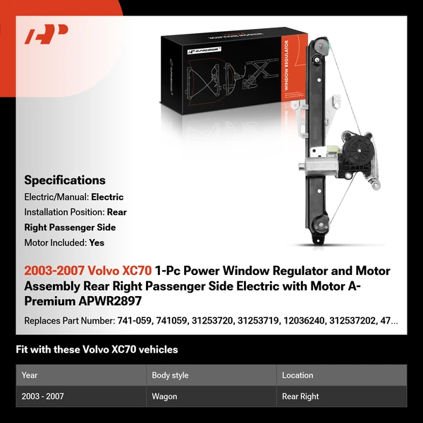 2003-2007 Volvo XC70 1-Pc Power Window Regulator and Motor Assembly Rear Right Passenger Side Electric with Motor A-Premium APWR2897