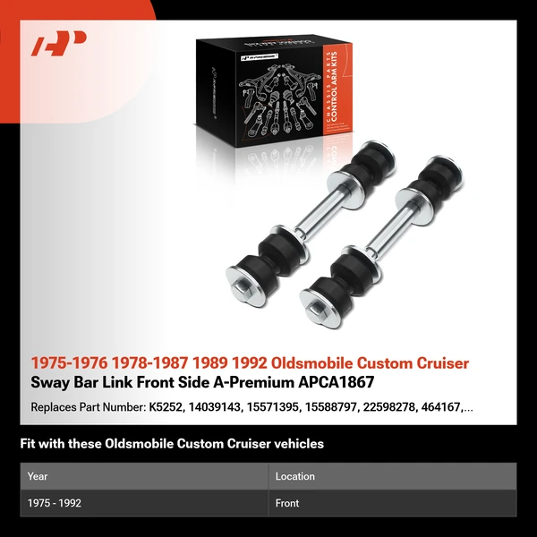 1975-1976 1978-1987 1989 1992 Oldsmobile Custom Cruiser Sway Bar Link Front Side A-Premium APCA1867