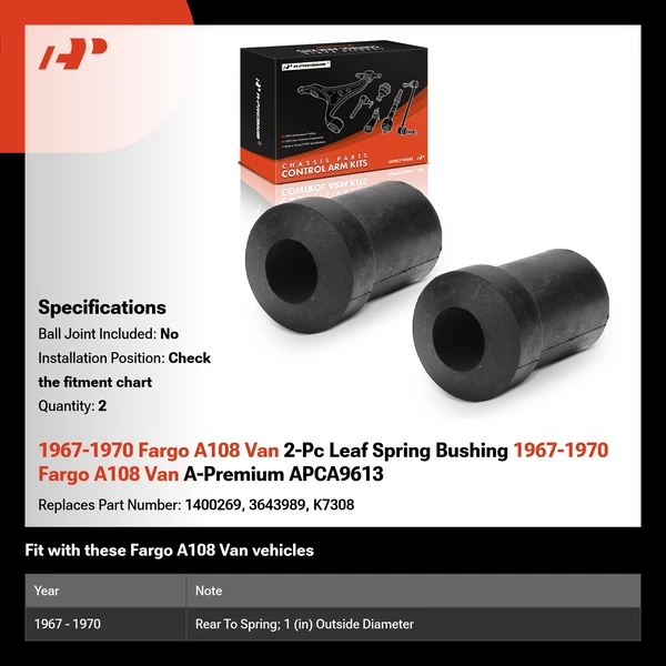 1967-1970 Fargo A108 Van 2-Pc Leaf Spring Bushing 1967-1970 Fargo A108 Van A-Premium APCA9613
