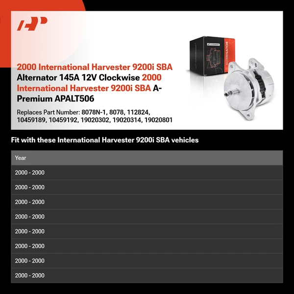 2000 International Harvester 9200i SBA Alternator 145A 12V Clockwise 2000 International Harvester 9200i SBA A-Premium APALT506