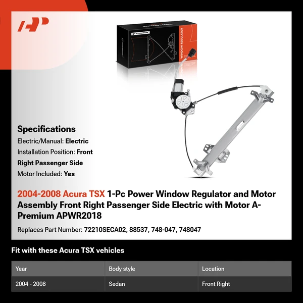 2004-2008 Acura TSX 1-Pc Power Window Regulator and Motor Assembly Front Right Passenger Side Electric with Motor A-Premium APWR2018