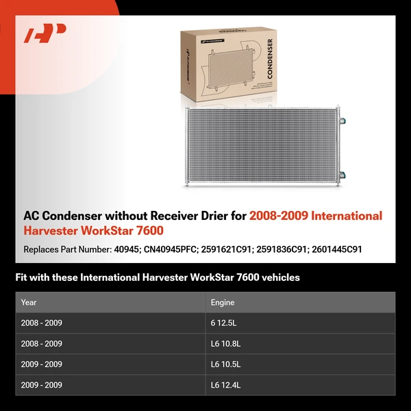 AC Condenser without Receiver Drier for 2008-2009 International Harvester WorkStar 7600