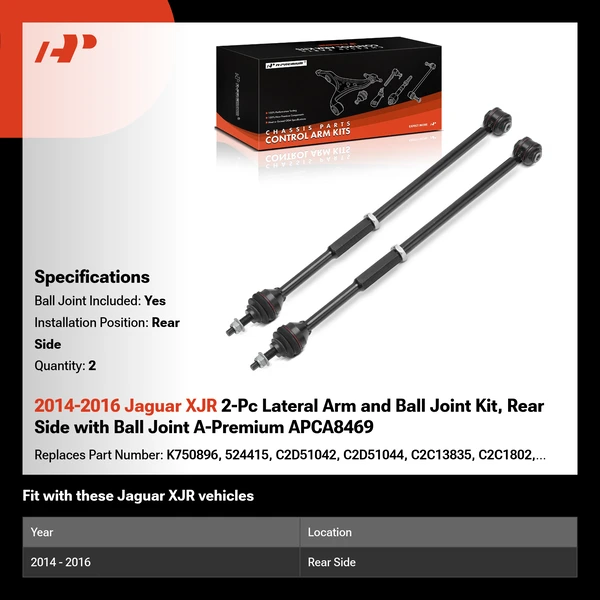 2014-2016 Jaguar XJR 2-Pc Lateral Arm and Ball Joint Kit, Rear Side with Ball Joint A-Premium APCA8469