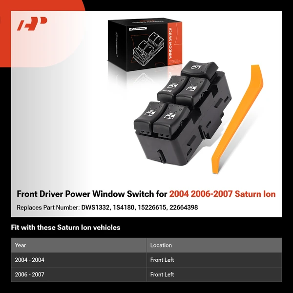 Front Driver Power Window Switch for 2004 2006-2007 Saturn Ion