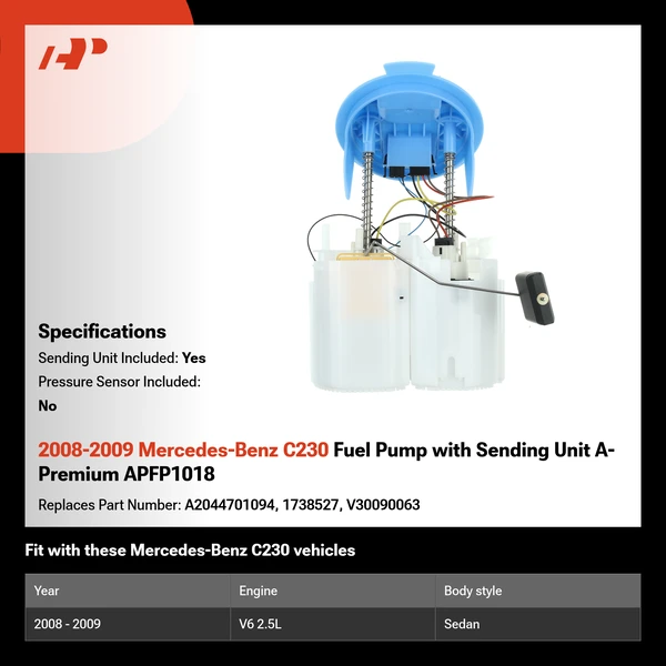 2008-2009 Mercedes-Benz C230 Fuel Pump with Sending Unit A-Premium APFP1018