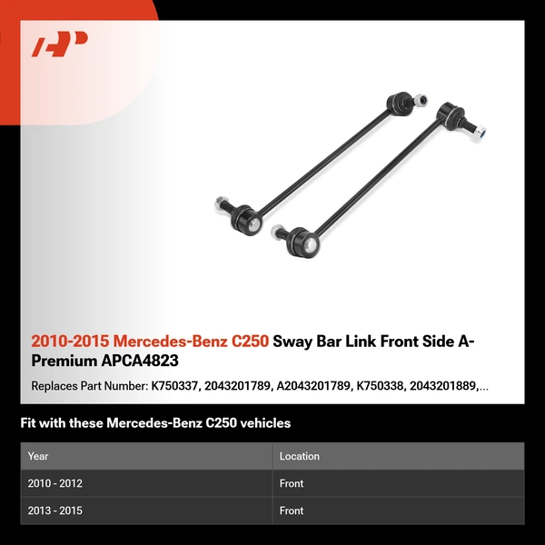 2010-2015 Mercedes-Benz C250 Sway Bar Link Front Side A-Premium APCA4823