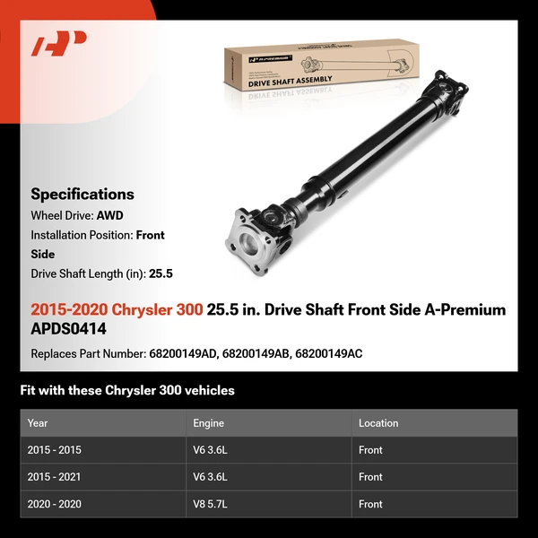 2015-2020 Chrysler 300 25.5 in. Drive Shaft Front Side A-Premium APDS0414