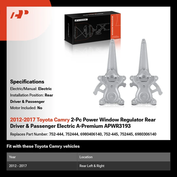 2012-2017 Toyota Camry 2-Pc Power Window Regulator Rear Driver & Passenger Electric A-Premium APWR3193