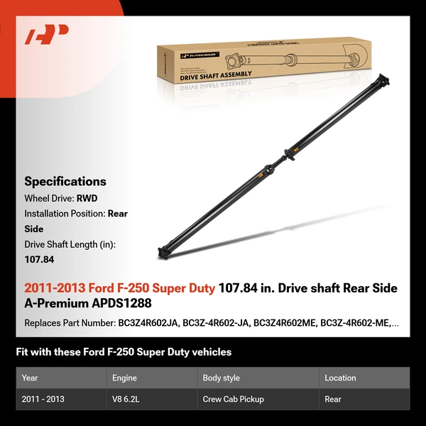 2011-2013 Ford F-250 Super Duty 107.84 in. Drive shaft Rear Side A-Premium APDS1288