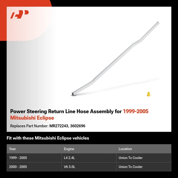 Power Steering Return Line Hose Assembly for 1999-2005 Mitsubishi Eclipse
