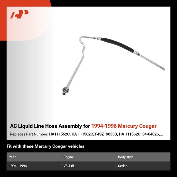 AC Liquid Line Hose Assembly for 1994-1996 Mercury Cougar