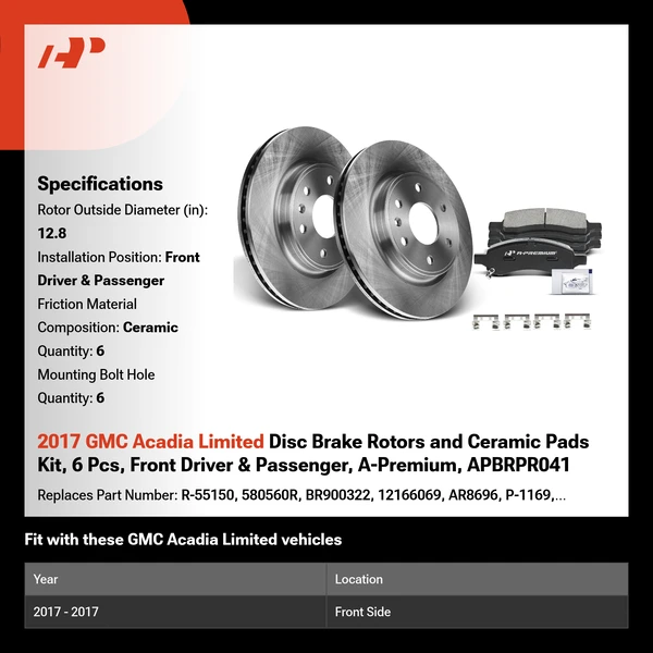 2017 GMC Acadia Limited Disc Brake Rotors and Ceramic Pads Kit, 6 Pcs, Front Driver & Passenger, A-Premium, APBRPR041