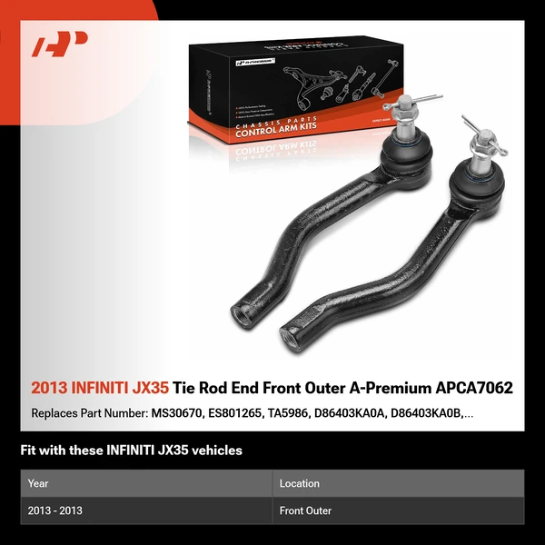 2013 INFINITI JX35 Tie Rod End Front Outer A-Premium APCA7062