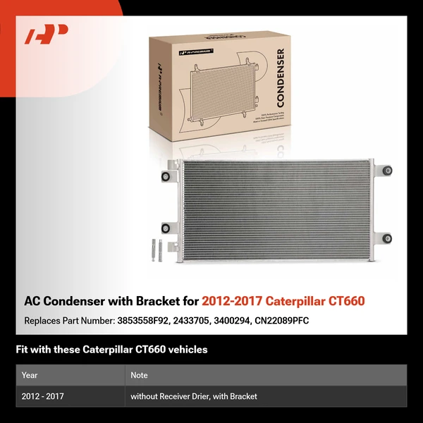 AC Condenser with Bracket for 2012-2017 Caterpillar CT660