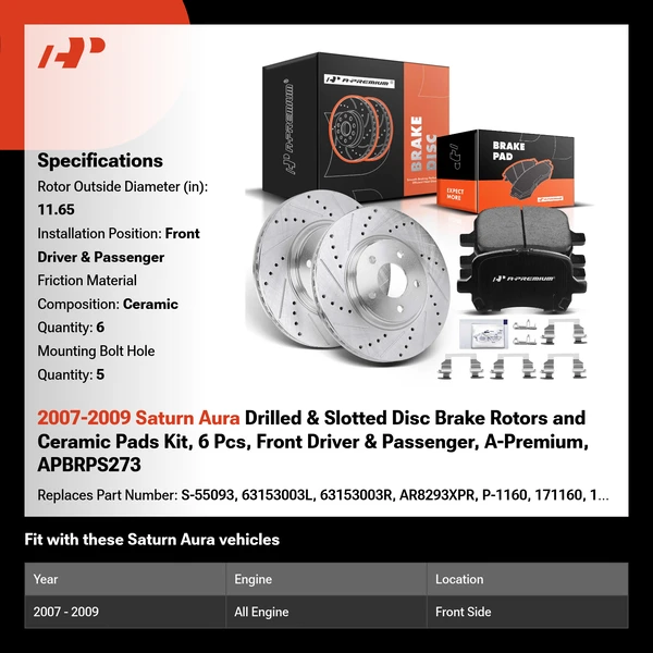 2007-2009 Saturn Aura Drilled & Slotted Disc Brake Rotors and Ceramic Pads Kit, 6 Pcs, Front Driver & Passenger, A-Premium, APBRPS273