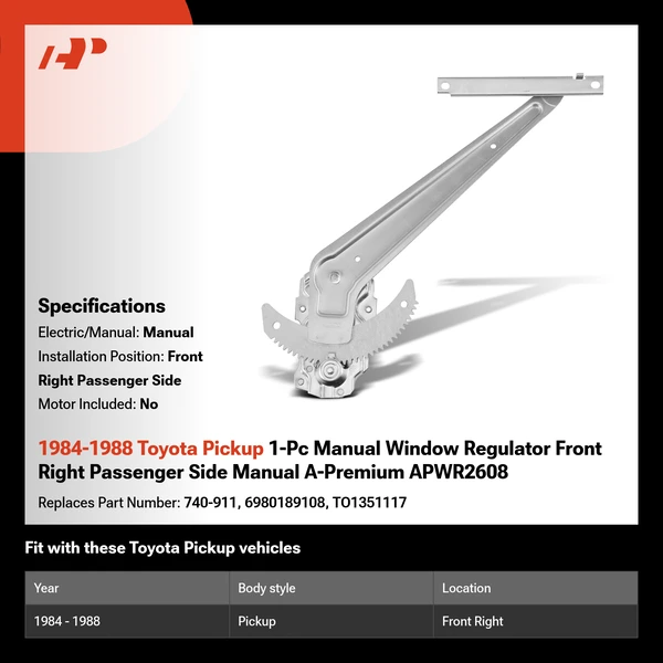 1984-1988 Toyota Pickup 1-Pc Manual Window Regulator Front Right Passenger Side Manual A-Premium APWR2608