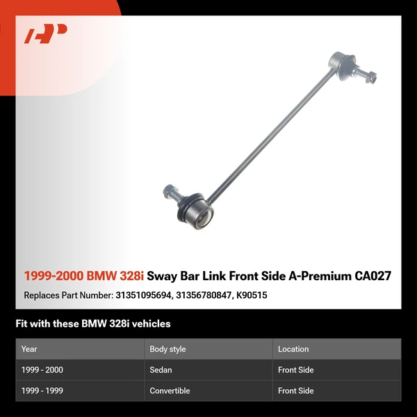 1999-2000 BMW 328i Sway Bar Link Front Side A-Premium CA027