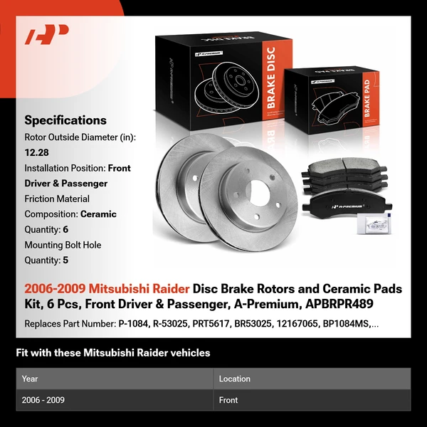 2006-2009 Mitsubishi Raider Disc Brake Rotors and Ceramic Pads Kit, 6 Pcs, Front Driver & Passenger, A-Premium, APBRPR489