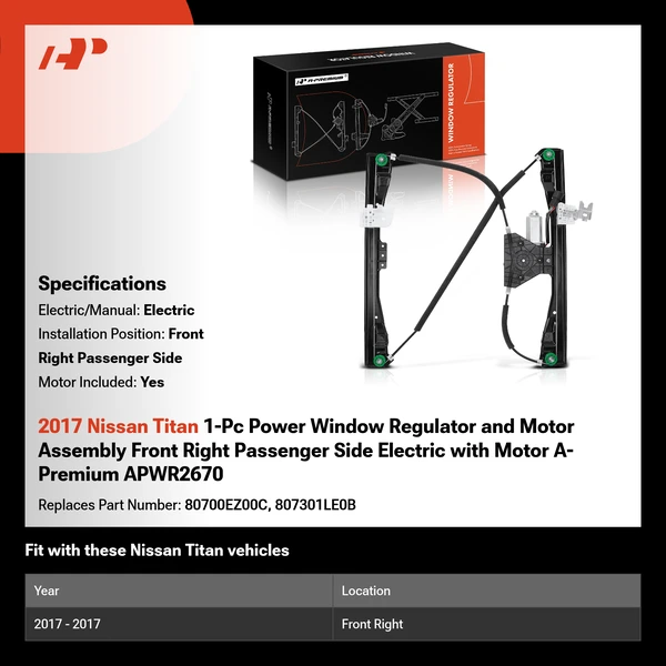 2017 Nissan Titan 1-Pc Power Window Regulator and Motor Assembly Front Right Passenger Side Electric with Motor A-Premium APWR2670