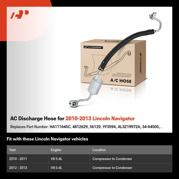 AC Discharge Hose for 2010-2013 Lincoln Navigator