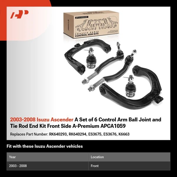 2003-2008 Isuzu Ascender A Set of 6 Control Arm Ball Joint and Tie Rod End Kit Front Side A-Premium APCA1059
