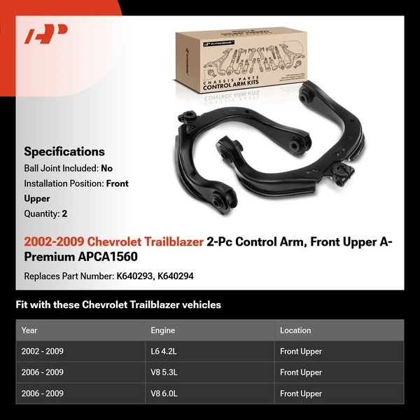 2002-2009 Chevrolet Trailblazer 2-Pc Control Arm, Front Upper A-Premium APCA1560