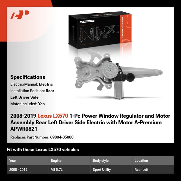 2008-2019 Lexus LX570 1-Pc Power Window Regulator and Motor Assembly Rear Left Driver Side Electric with Motor A-Premium APWR0821