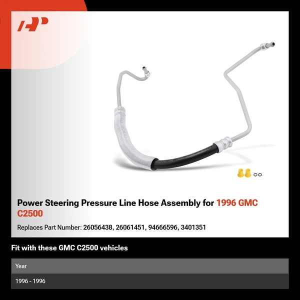 Power Steering Pressure Line Hose Assembly for 1996 GMC C2500