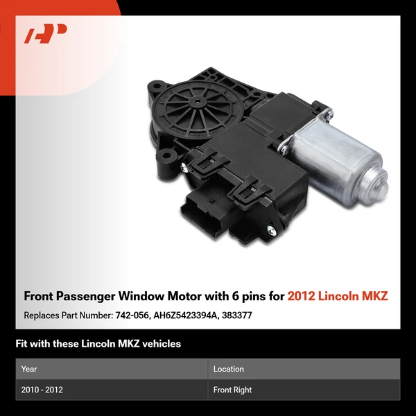 Front Passenger Window Motor with 6 pins for 2012 Lincoln MKZ