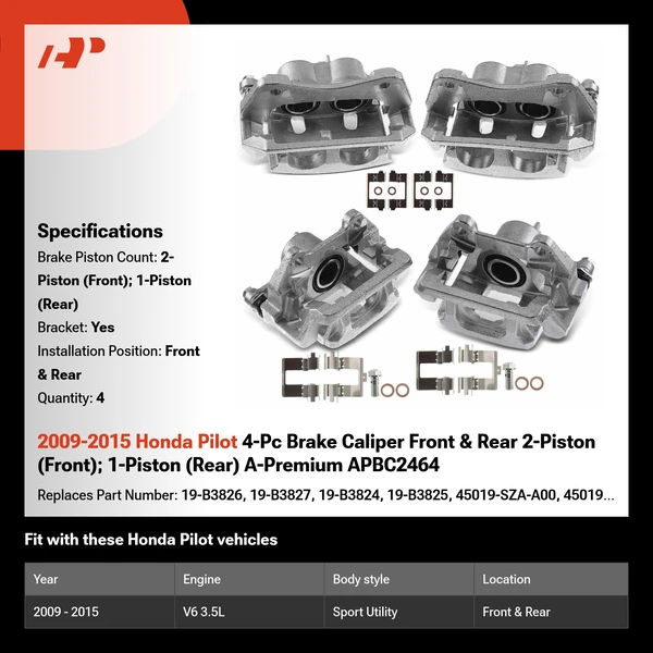 2009-2015 Honda Pilot 4-Pc Brake Caliper Front & Rear 2-Piston (Front); 1-Piston (Rear) A-Premium APBC2464