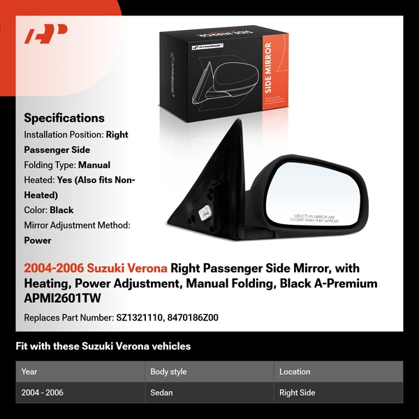 2004-2006 Suzuki Verona Right Passenger Side Mirror, with Heating, Power Adjustment, Manual Folding, Black A-Premium APMI2601TW