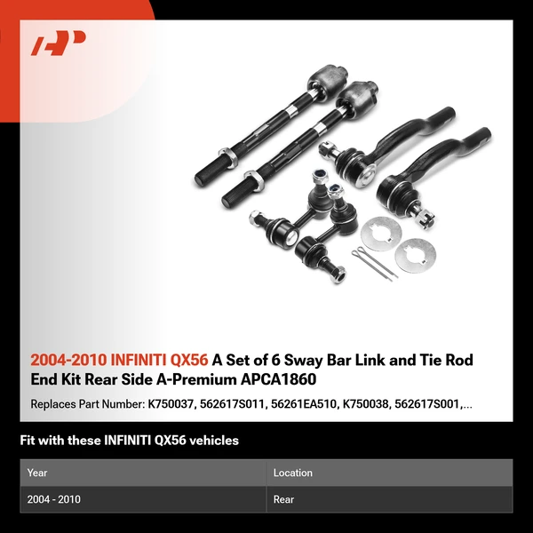 2004-2010 INFINITI QX56 A Set of 6 Sway Bar Link and Tie Rod End Kit Rear Side A-Premium APCA1860