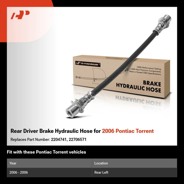 Rear Driver Brake Hydraulic Hose for 2006 Pontiac Torrent